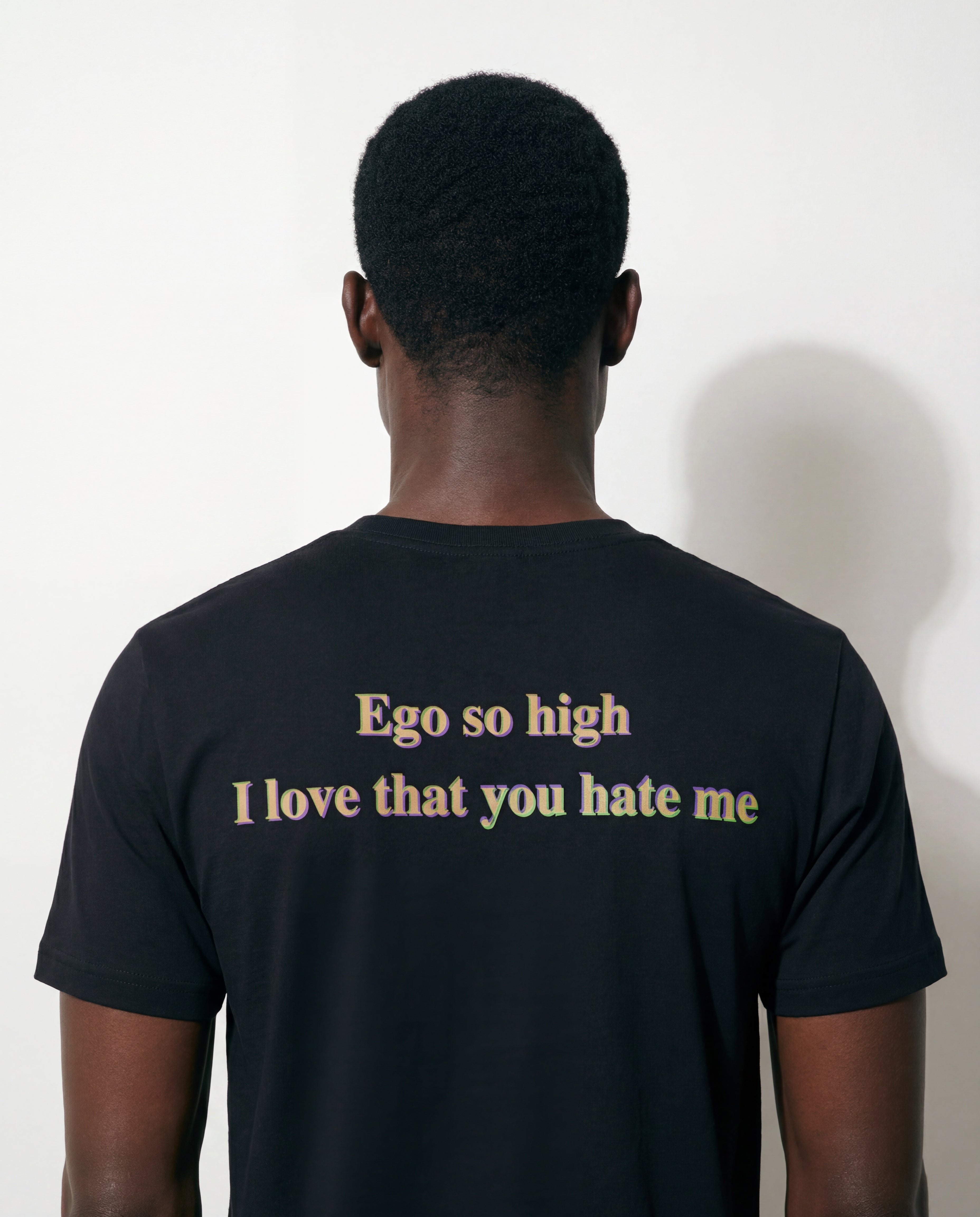 EGO SO HIGH