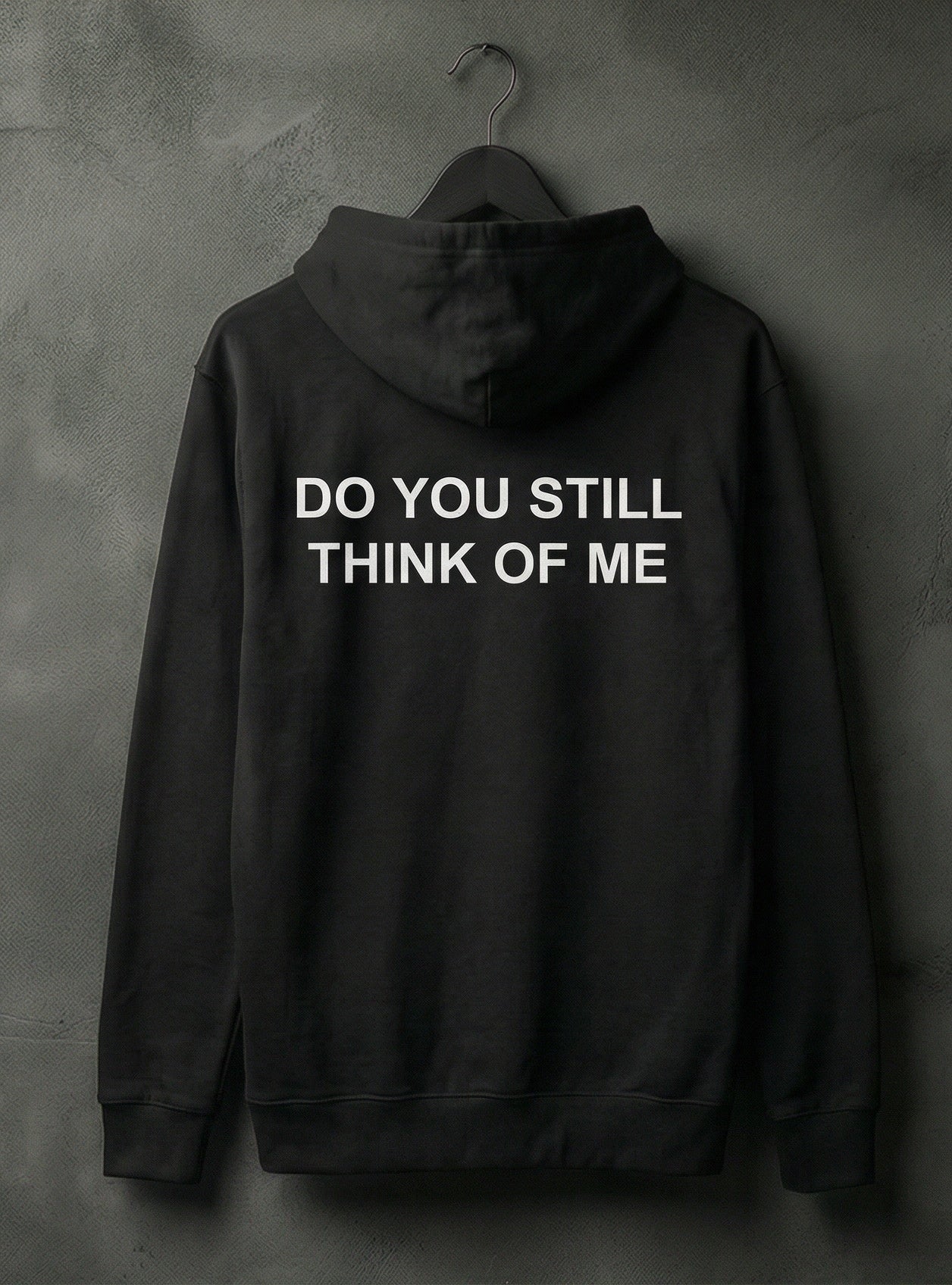 DO YOU STILL THINK OF ME