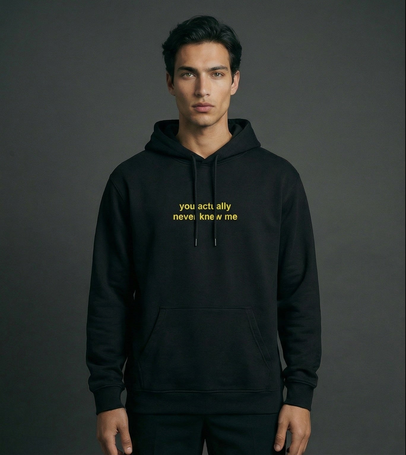 YOU ACTUALLY NEVER KNEW ME