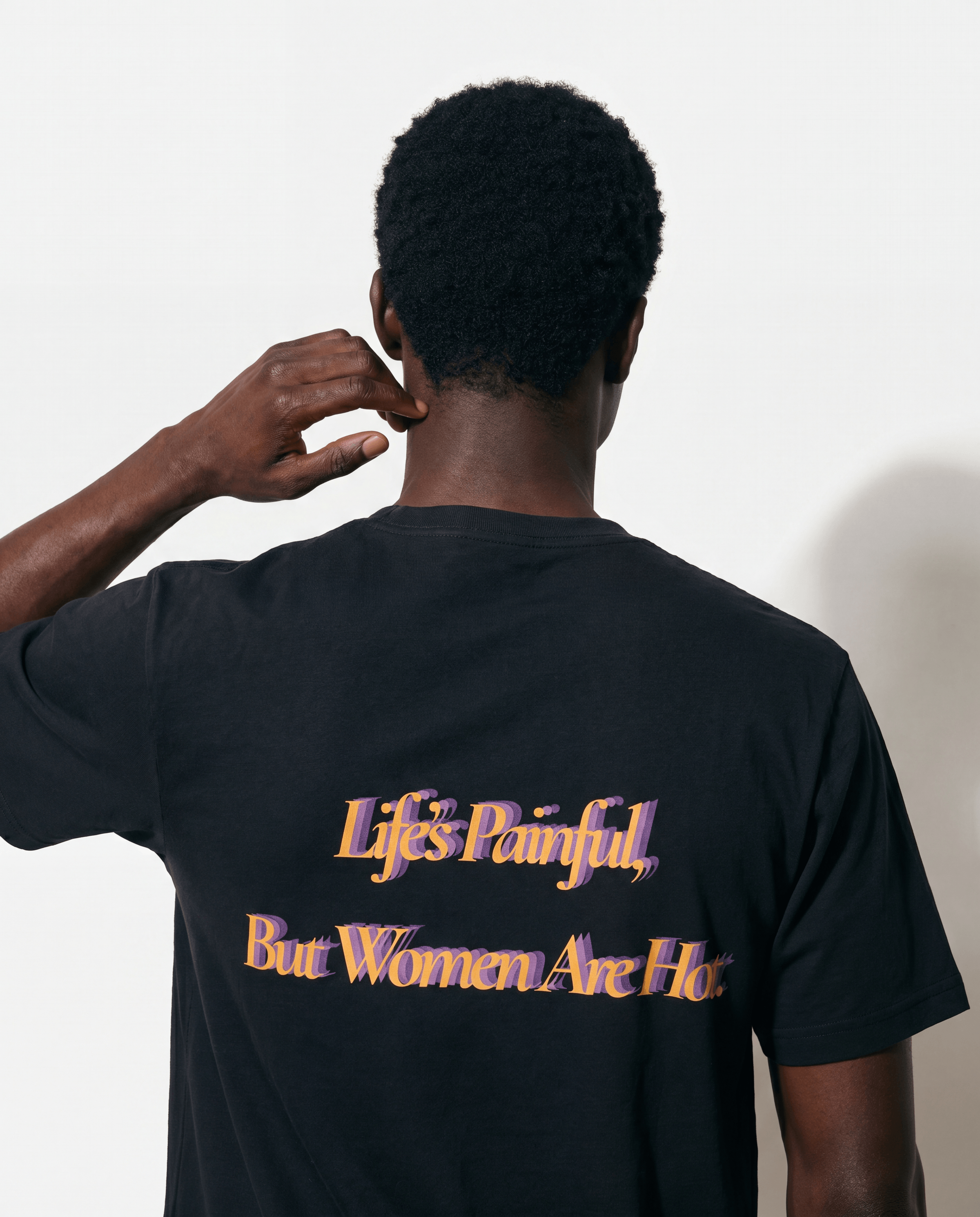 LIFE'S PAINFUL BUT WOMEN ARE HOT